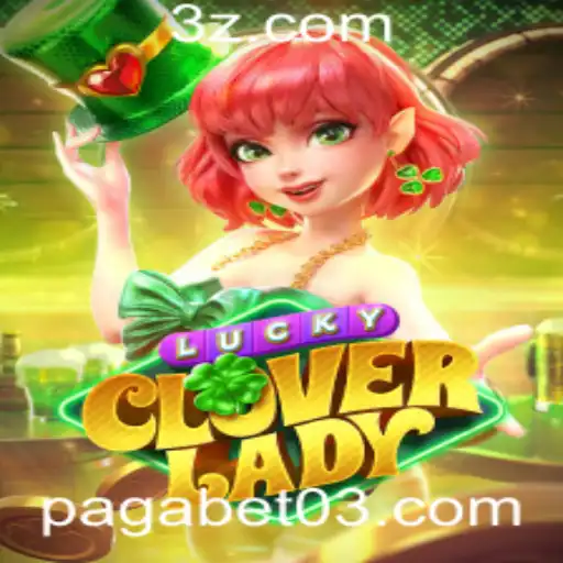 Descubra o Fascinante Jogo LuckyCloverLady e como 'Bet 03 paga'